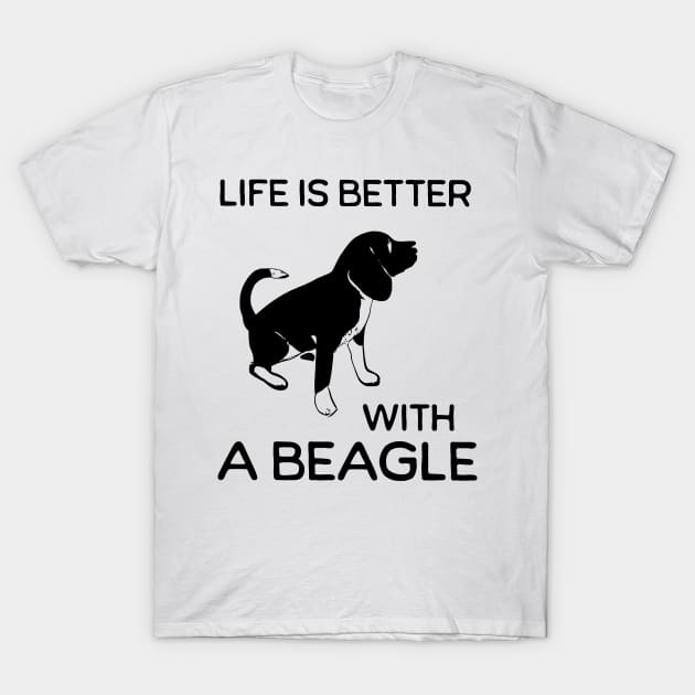 Life is better with a Beagle T-Shirt by JoeStylistics